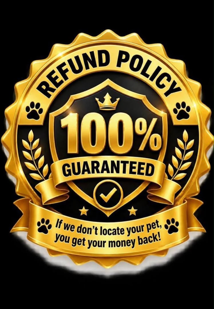 Refund policy badge: 100% guaranteed — if we don't locate your pet, you get your money back